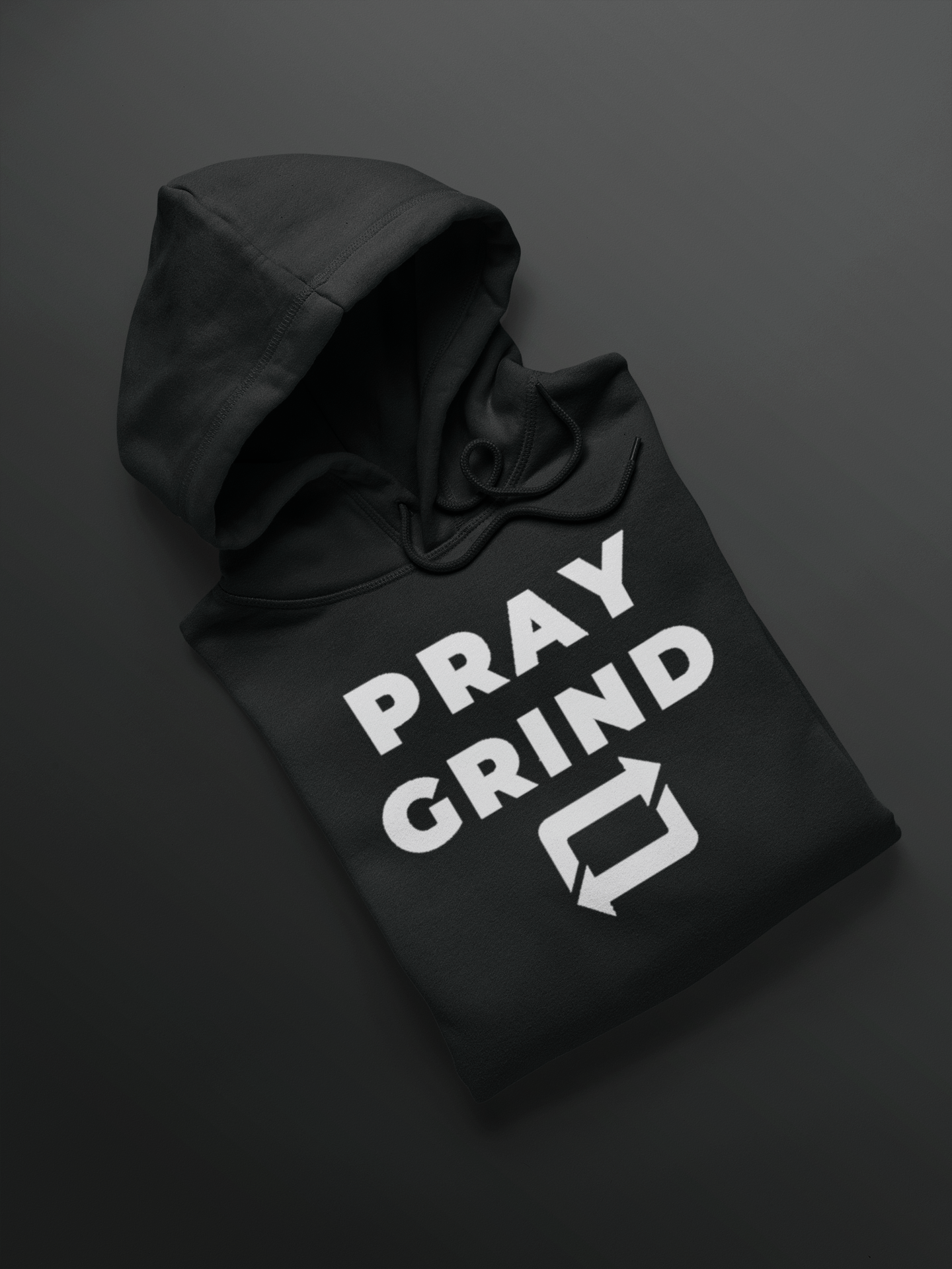 Pray Grind Repeat Hoodie